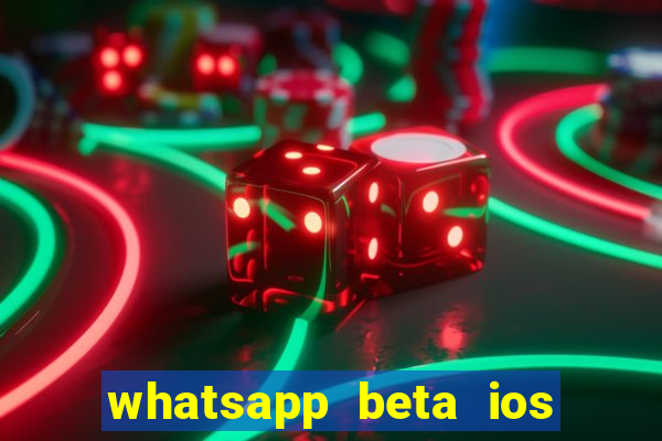 whatsapp beta ios testflight code 2024